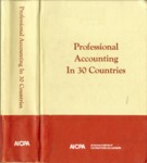 Professional accounting in 30 countries by American Institute of Certified Public Accountants. International Practice Executive Committee