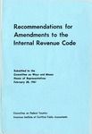 Recommendations for amendments to the internal revenue code, submitted to the Committee on Ways and Means, House of Representatives, February 28, 1961