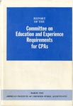Report of the Committee on Education and Experience Requirements for CPAs by American Institute of Certified Public Accountants. Committee on Education and Experience Requirements for CPAs and Elmer G. Beamer