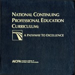 National CPE Curriculum: a pathway to excellence by American Institute of Certified Public Accountants. National CPE Curriculum Subcommittee
