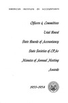 Officers and committees, trial board, state boards of accountancy, state societies of CPAs,minutes of annual meeting, awards, 1953-54 by American Institute of Accountants