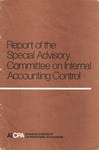 Report of the Special Advisory Committee on Internal Accounting Control by American Institute of Certified Public Accountants. Special Advisory Committee on Internal Accounting Control