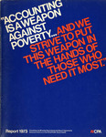 "Accounting Is a Weapon Against Poverty... And We Strive to Put This Weapon in the Hands of Those Who Need It Most." Report 1973 by American Institute of Certified Public Accountants. Committee on Minority Recruitment and Equal Opportunity