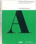 Uniform CPA examination unofficial answers May 1976 to November 1977