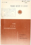 C.P.A. examination: Gateway to a profession