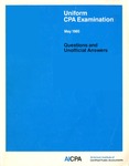 Uniform CPA examination. Questions and unofficial answers, 1985 May