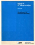 Uniform CPA examination. Questions and unofficial answers, 1986 May by American Institute of Certified Public Accountants. Board of Examiners
