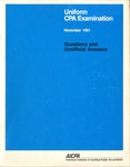 Uniform CPA examination. Questions and unofficial answers, 1991 November by American Institute of Certified Public Accountants. Board of Examiners