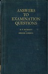 Unofficial answers to the examination questions May 1932 to November 1935