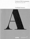 Uniform CPA examination unofficial answers May 1974 to November 1975 by American Institute of Certified Public Accountants. Board of Examiners