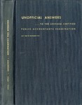 Unofficial answers to the Uniform certified public accountants examination, May 1960 to November 1962