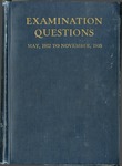 Examination questions May 1932 to November 1935 inclusive by American Institute of Accountants. Board of Examiners
