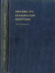 Uniform certified public accountant examinations, May 1957 to November 1959; Uniform CPA examination questions, May 1957 to November 1959