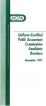 Uniform certified public accountant examination candidate brochure, November 1997 by American Institute of Certified Public Accountants