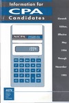 Information for CPA Candidates, Eleventh Edition Effective May 1994 Through November 1995 by American Institute of Certified Public Accountants. Board of Examiners