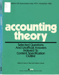 Accounting theory : selected questions and unofficial answers indexed to content specification outline, Uniform CPA Examination/May 1979-November 1983