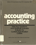 Accounting Practice: selected questions and unofficial answers indexed to content specification outline, Uniform CPA Examination/May 1979-November 1983