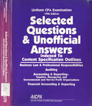 Uniform CPA Examination, 1996, Edition Selected Questions & Unofficial Answers Indexed To Content Specification Outlines by James D. Blum, Charles A. Rhuda, and American Institute of Certified Public Accountants. Board of Examiners