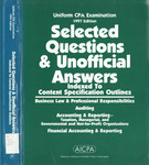Uniform CPA Examination, 1997 Edition, Selected Questions & Unofficial Answers Indexed to Content Specification Outlines by American Institute of Certified Public Accountants. Examinations Division