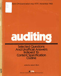 Uniform CPA Examination/May1979-November 1983, Auditing: Selected Questions and Unofficial Answers Indexed to Content Specification Outline by James D. Blum
