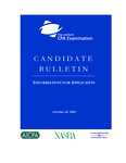 Uniform CPA Examination, Candidate Bulletin, Information for Applicants, October 18, 2004 by American Institute of Certified Public Accountants (AICPA), National Association of State Boards of Accountancy, and Thomson Prometric
