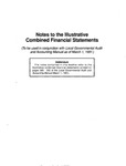 Local governmental audit and accounting manual, as of March 1, 1991: a nonauthoritative practice aid;Notes to the illustrative combined financial statements;