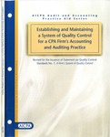 Establishing and maintaining a system of quality control for a CPA firm's accounting and auditing practice by American Institute of Certified Public Accountants. Quality Control Standards Task Force