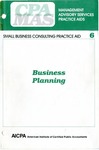 Business planning; Management advisory services practice aids. Small business consulting practice aid, 06