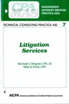 Litigation services; Management advisory services practice aids. Technical consulting practice aid, 07
