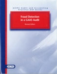 Fraud detection in a GAAS audit;Fraud detection in a GAAS audit: SAS no. 99 implementation guide; by Michael J. Ramos and Lori West