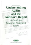 Understanding audits and the auditor's report : a guide for financial statement users by American Institute of Certified Public Accountants