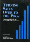 Turning sales over to the pros : fourteen CPA firms share their experiences
