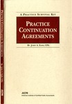 Practice continuation agreements : a practice survival kit by John A. Eads