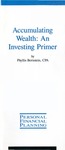 Accumulating wealth: an investing primer by Phyllis Bernstein