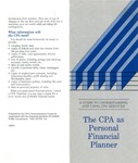 CPA as personal financial planner: a guide to understanding and using CPA services