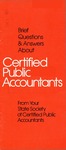 Brief Questions & Answers About... Certified Public Accountants from Your State Society of Certified Public Accountants by American Institute of Certified Public Accountants
