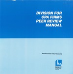 Peer review manual : instructions and checklists by American Institute of Certified Public Accountants. SEC Practice Section, American Institute of Certified Public Accountants. Private Companies Practice Section, Karen H. Jones, R. Bruce Brasell, and Victoria A. Zielinski