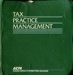 Tax practice Management by William H. Behrenfeld, Robert J. Ranweiler, and American Institute of Certified Public Accountants (AICPA)