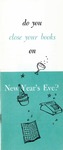 Do you close your books on New Year's Eve?