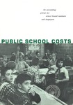 Public school costs; an accounting primer for school board members and taxpayers