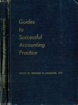 Guides to successful accounting practice: a selection of material from the Journal of accountancy's Practitioner's forum by Bernard B. Isaacson