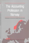 Accounting Profession in Norway; Professional Accounting in Foreign Country Series by Forum Touche Ross and Steven F. Moliterno