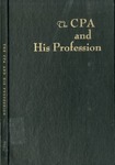 CPA and his profession by Maurice H. Stans, Arthur B. Foye, and John L. Carey