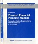 Personal Financial Planning Manual, Nonauthoritative Explanations and Illustrations as of August 1, 1988, Volume 1