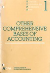 Other comprehensive bases of accounting; Technical information for practitioners series, 1