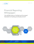 Financial Reporting Whitepaper: The AICPA's Guide to Clarified and Converged Standards for Auditing and Quality Control