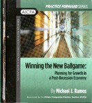 Winning the new ballgame : planning for growth in a post-recession economy