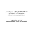 Accounting and Auditing for Related Parties and Related Party Transactions: A Toolkit for Accountants and Auditors