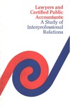 Lawyers and certified public accountants: a study of interprofessional relations