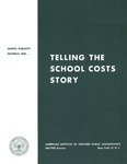 Sample Publicity Material for... Telling the School Costs Story by American Institute of Certified Public Accountants (AICPA)